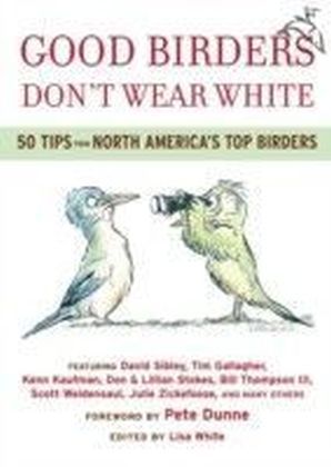 Good Birders Don't Wear White