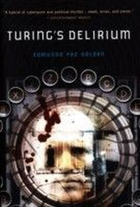 Turing's Delirium