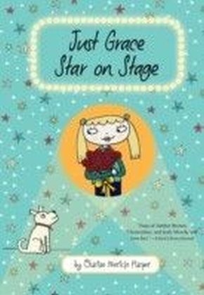 Just Grace, Star on Stage