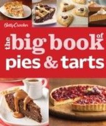 Betty Crocker The Big Book of Pies and Tarts