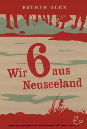 Wir sechs aus Neuseeland. Bd.1