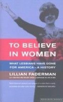 To Believe in Women