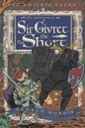 Adventures of Sir Givret the Short