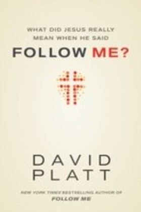What Did Jesus Really Mean When He Said Follow Me?