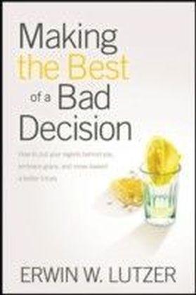 Making the Best of a Bad Decision main product photo