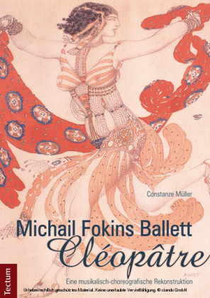 Michail Fokins Ballett 'Cléopâtre'
