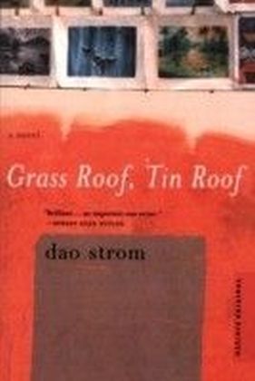 Grass Roof, Tin Roof