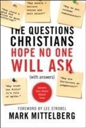 Questions Christians Hope No One Will Ask