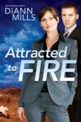 Attracted to Fire