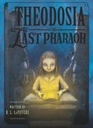 Theodosia and the Last Pharaoh