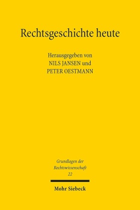 Rechtsgeschichte heute