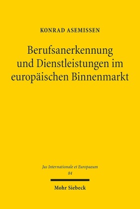 Berufsanerkennung und Dienstleistungen im europäischen Binnenmarkt