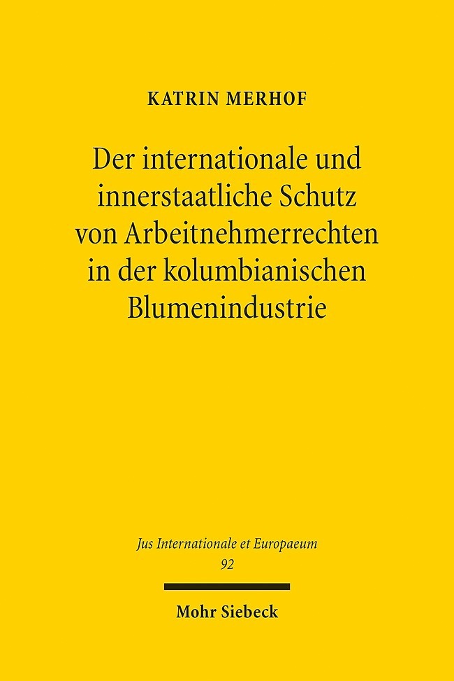 Der internationale und innerstaatliche Schutz von Arbeitnehmerrechten in der kolumbianischen Blumenindustrie main product photo