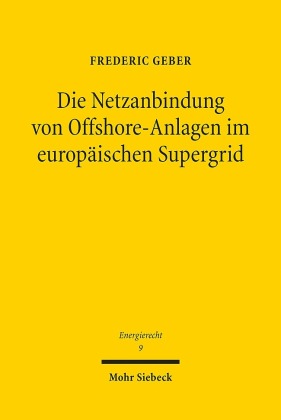 Die Netzanbindung von Offshore-Anlagen im europäischen Supergrid