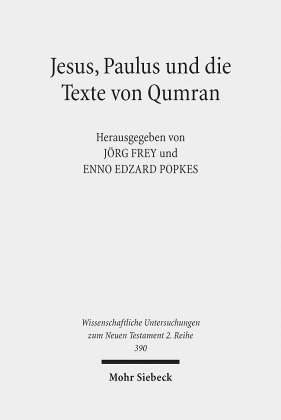 Jesus, Paulus und die Texte von Qumran