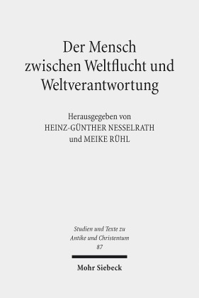 Der Mensch zwischen Weltflucht und Weltverantwortung