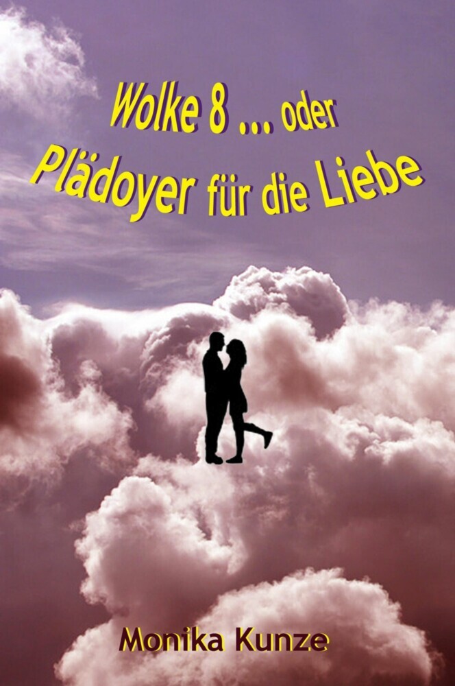 Wolke 8 ... oder Plädoyer für die Liebe main product photo