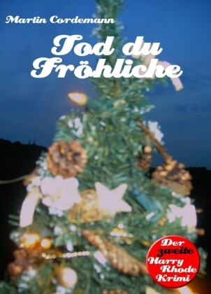 Tod du Fröhliche
