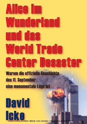 Alice im Wunderland und das World Trade Center Desaster