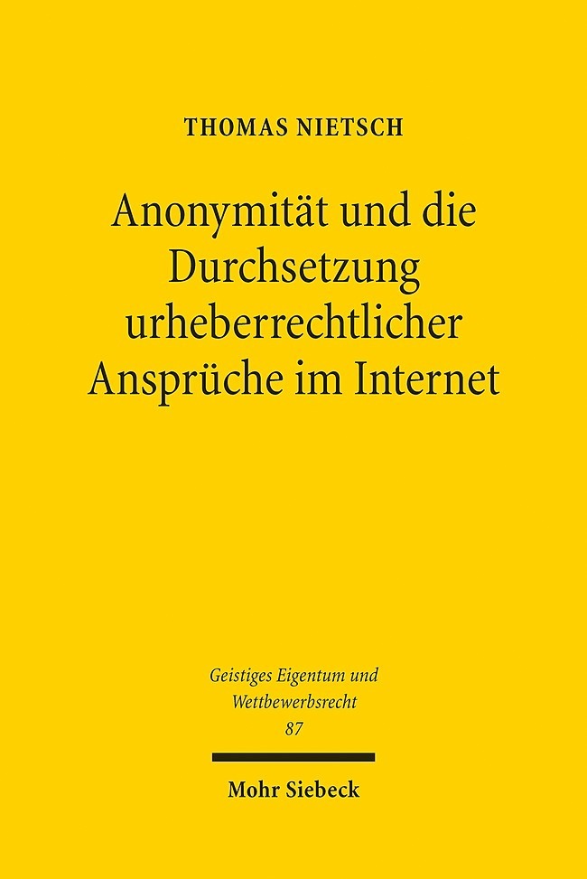 Anonymität und die Durchsetzung urheberrechtlicher Ansprüche im Internet main product photo