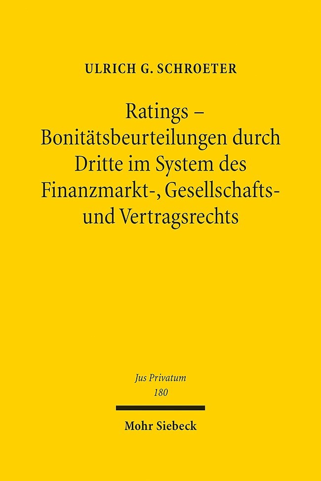 Ratings - Bonitätsbeurteilungen durch Dritte im System des Finanzmarkt-, Gesellschafts- und Vertragsrechts main product photo