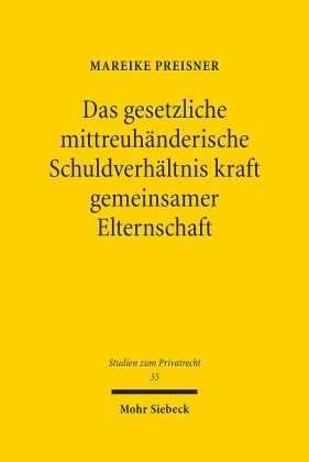 Das gesetzliche mittreuhänderische Schuldverhältnis kraft gemeinsamer Elternschaft