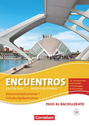 Encuentros - Método de Español - Spanisch als 3. Fremdsprache - Ausgabe 2010 - Paso al bachillerato