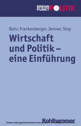 Wirtschaft und Politik - eine Einführung