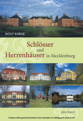 Schlösser und Herrenhäuser in Mecklenburg