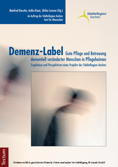 Demenz-Label - Gute Pflege und Betreuung dementiell veränderter Menschen in Pflegeheimen main product photo