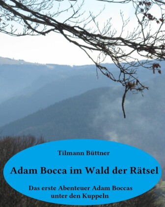 Adam Bocca im Wald der Rätsel