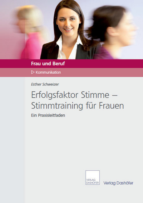 Erfolgsfaktor Stimme - Stimmtraining für Frauen main product photo