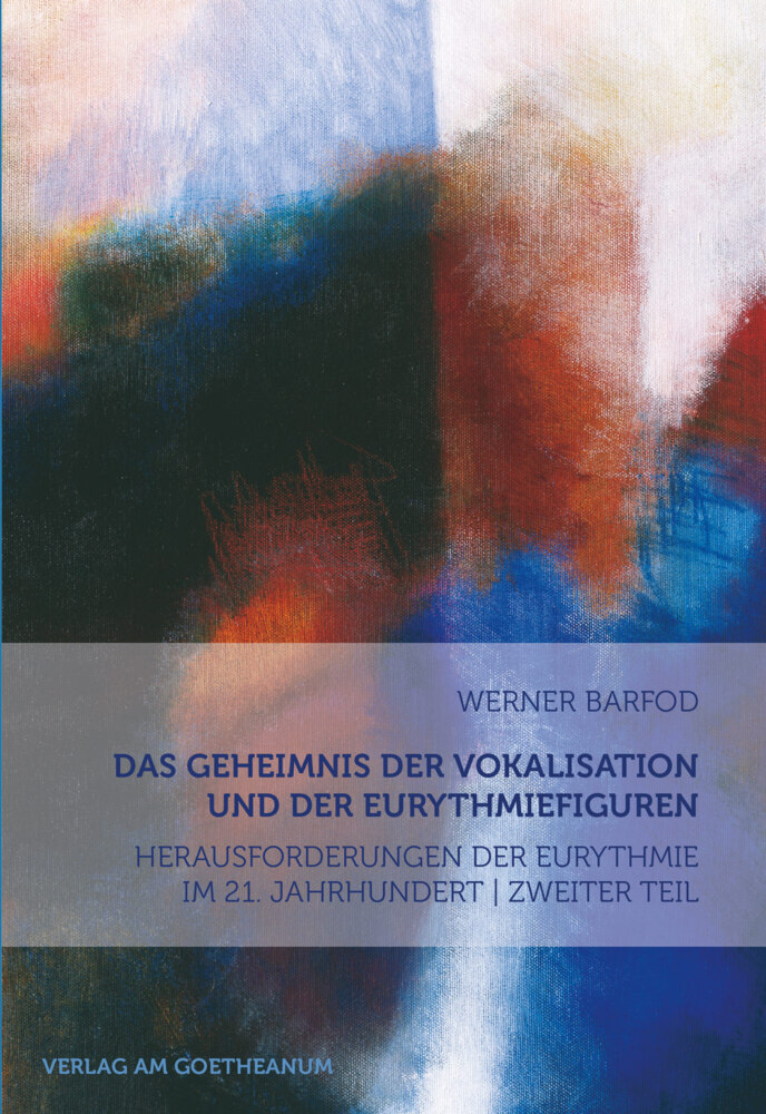 Das Geheimnis der Vokalisation und der Eurythmiefiguren main product photo