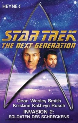 Star Trek, The Next Generation - Invasion: Soldaten des Schreckens