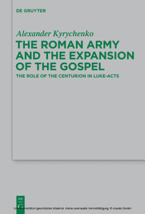 The Roman Army and the Expansion of the Gospel