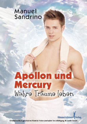 APOLLON und Mercury: Wahre Träume leben