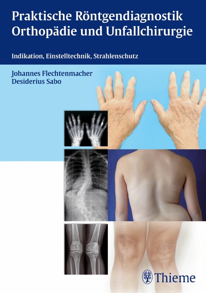 Praktische Röntgendiagnostik Orthopädie und Unfallchirurgie main product photo