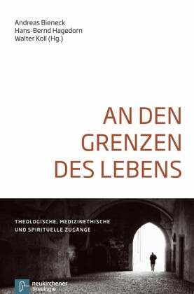 An den Grenzen des Lebens