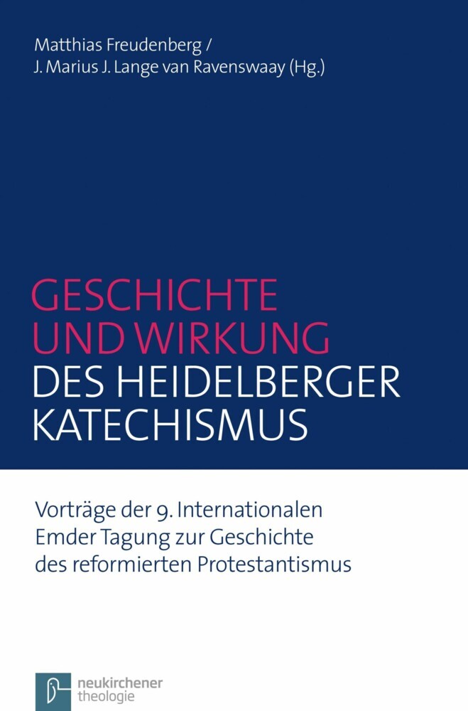 Geschichte und Wirkung des Heidelberger Katechismus main product photo