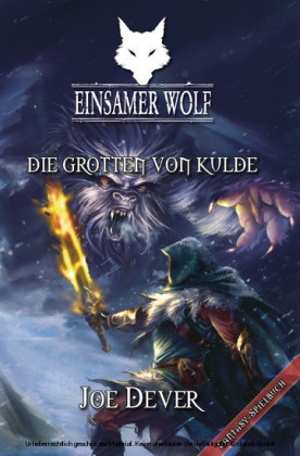 Einsamer Wolf 03 - Die Grotten von Kulde