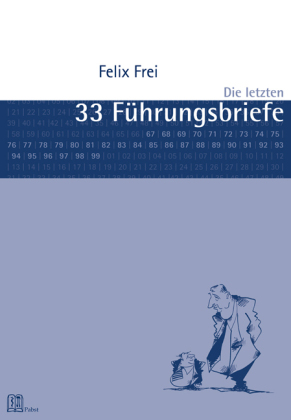 Die letzten 33 Führungsbriefe
