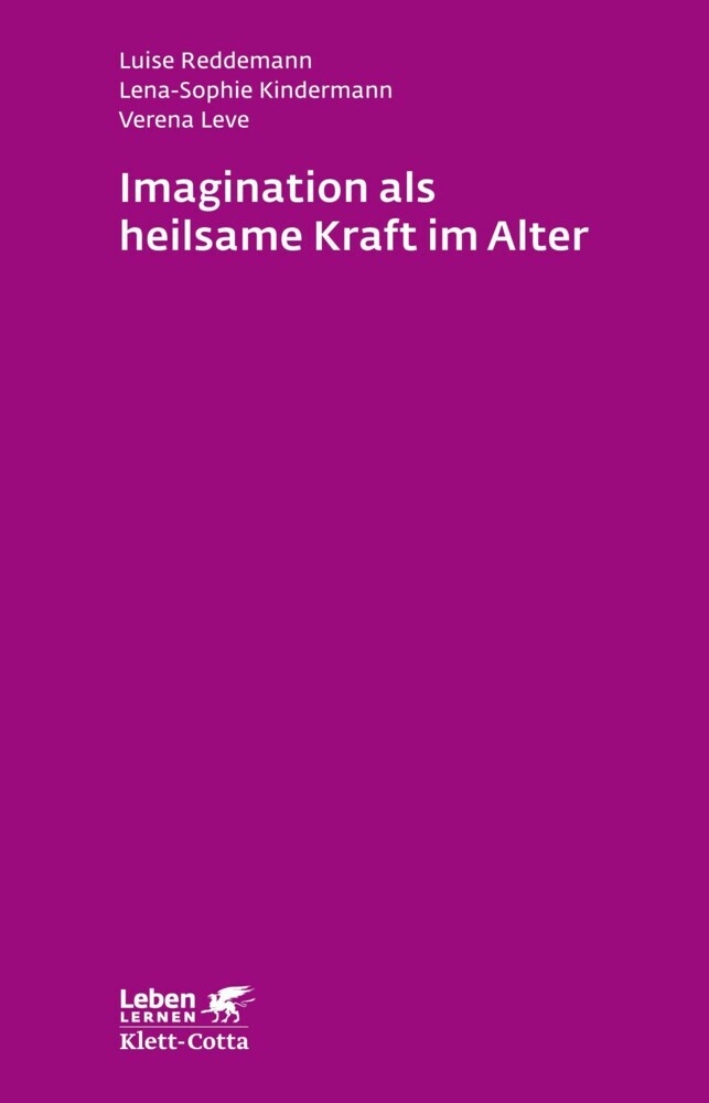 Imagination als heilsame Kraft im Alter (Leben Lernen, Bd. 262) main product photo
