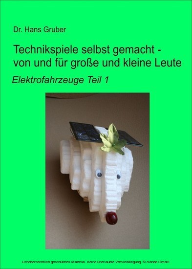 Technikspiele selbst gemacht - von und für große und kleine Leute - main product photo
