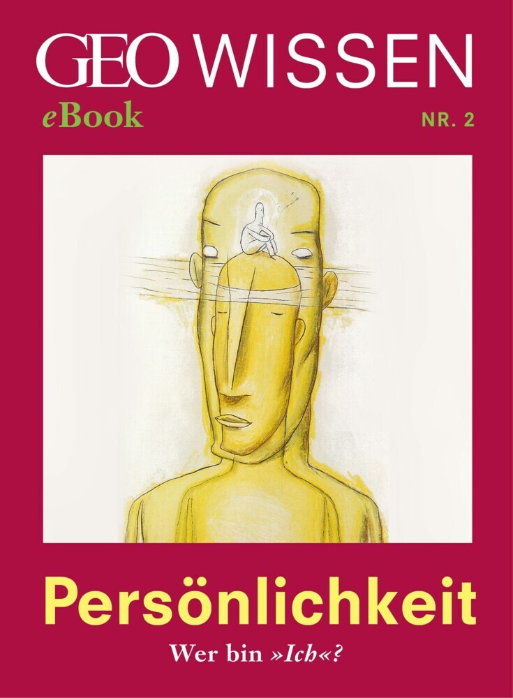 Persönlichkeit: Wer bin "Ich"? (GEO Wissen eBook Nr. 2) main product photo