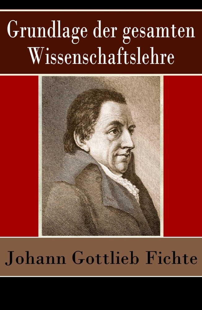 Grundlage der gesamten Wissenschaftslehre main product photo