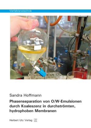 Phasenseparation von O/W-Emulsionen durch Koaleszenz in durchs...