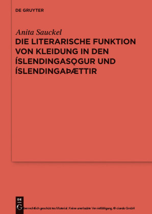 Die literarische Funktion von Kleidung in den Íslendingasögur und Íslendingaþættir