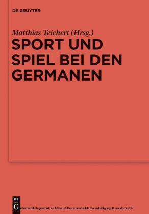 Sport und Spiel bei den Germanen