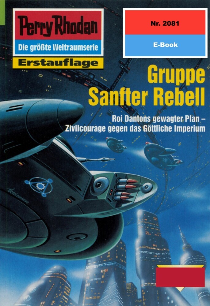 Perry Rhodan 2081: Gruppe Sanfter Rebell main product photo