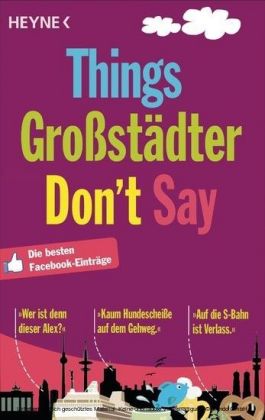 Things Großstädter Don`t Say